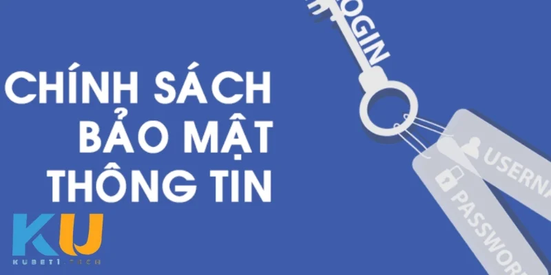 Chính Sách Bảo Mật Áp dụng các chính sách nhằm bảo vệ người chơi