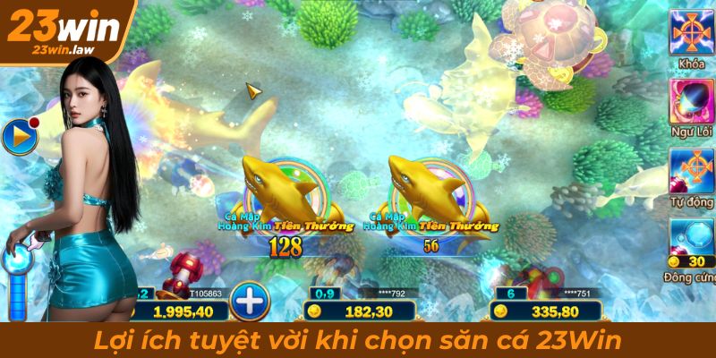 Lợi ích tuyệt vời khi chọn săn cá 23Win