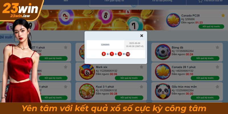 Yên tâm với kết quả xổ số cực kỳ công tâm